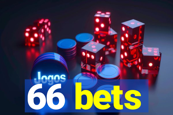 66 bets