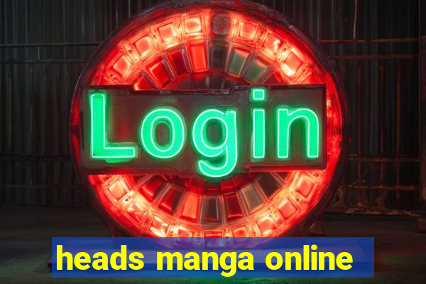 heads manga online