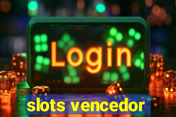 slots vencedor