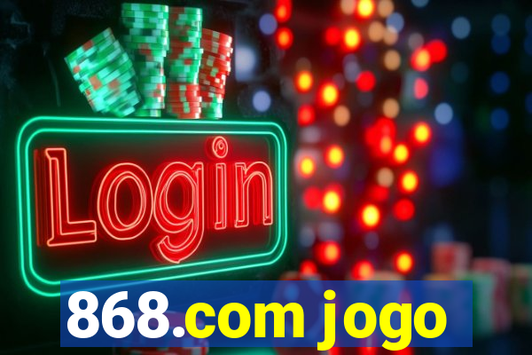 868.com jogo