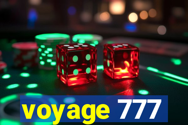 voyage 777