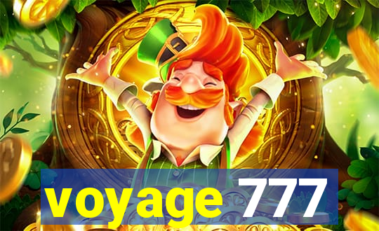 voyage 777