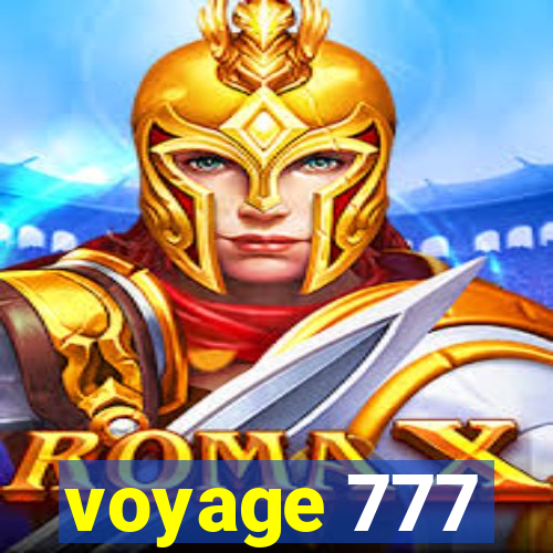 voyage 777