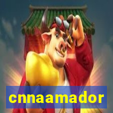 cnnaamador