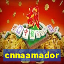 cnnaamador