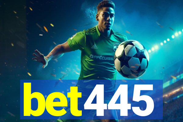 bet445