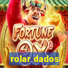 rolar dados