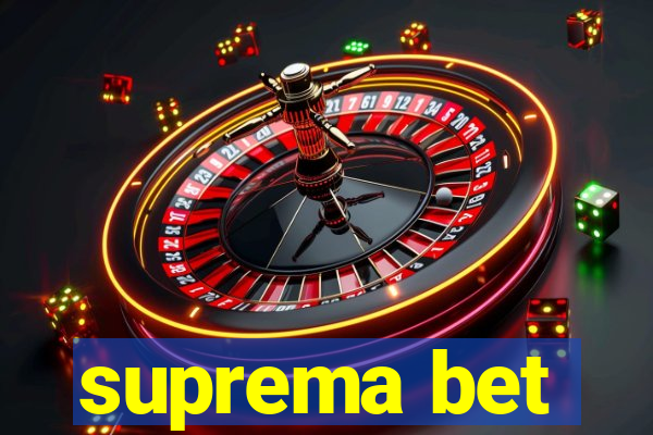 suprema bet