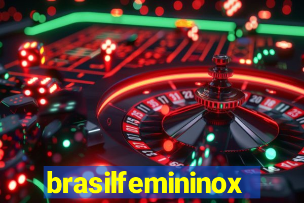 brasilfemininox