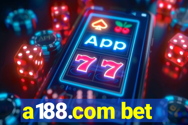 a188.com bet