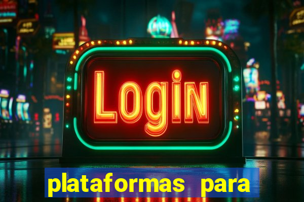 plataformas para jogar demo