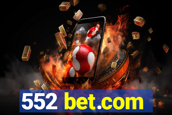 552 bet.com