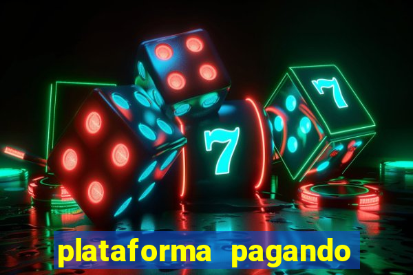 plataforma pagando no cadastro fortune tiger