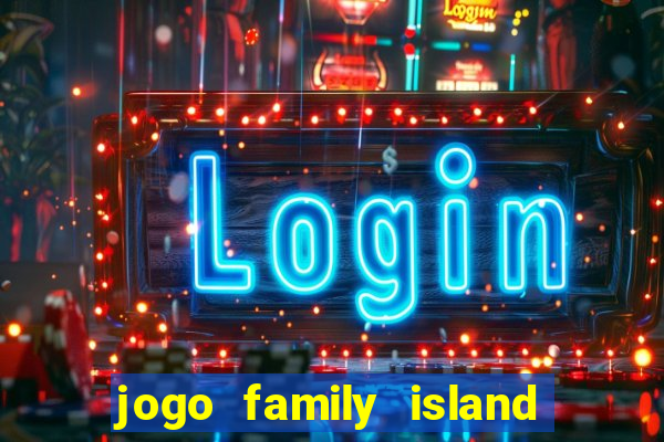 jogo family island energia infinita