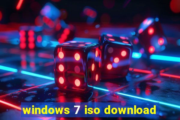 windows 7 iso download