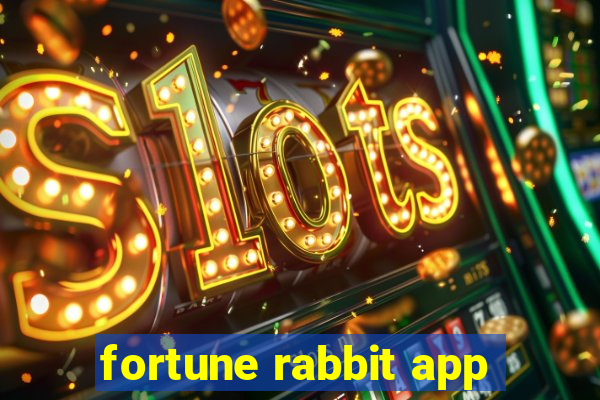 fortune rabbit app