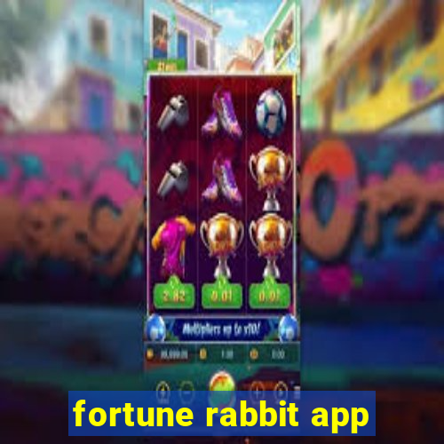 fortune rabbit app