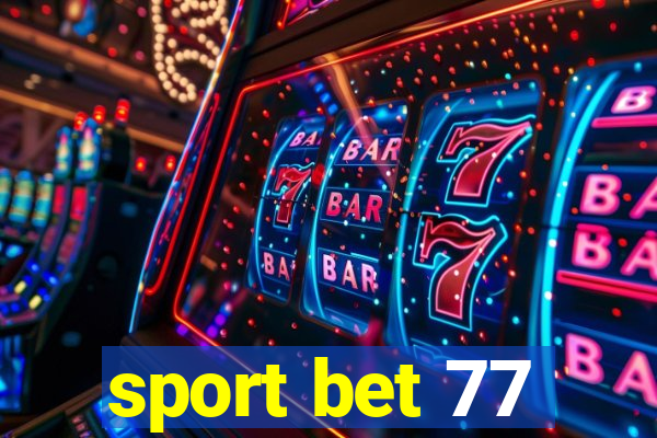 sport bet 77