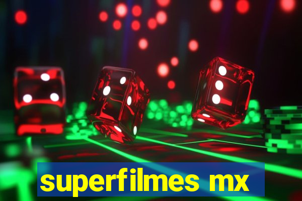 superfilmes mx