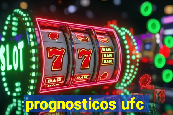 prognosticos ufc