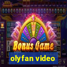 olyfan video