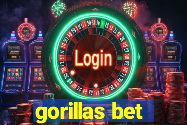 gorillas bet