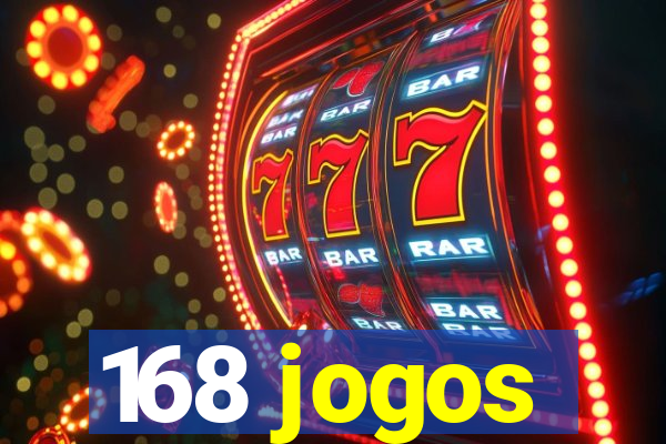 168 jogos