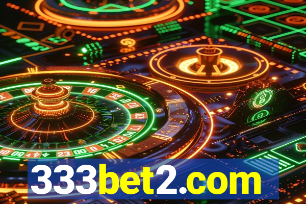 333bet2.com