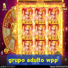 grupo adulto wpp