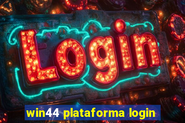 win44 plataforma login