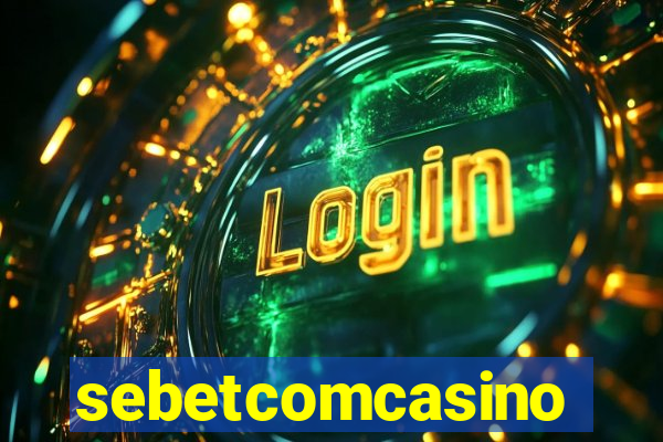 sebetcomcasino