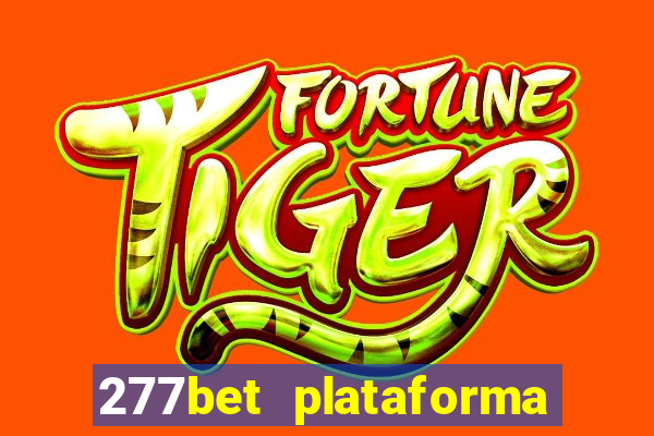 277bet plataforma de jogos