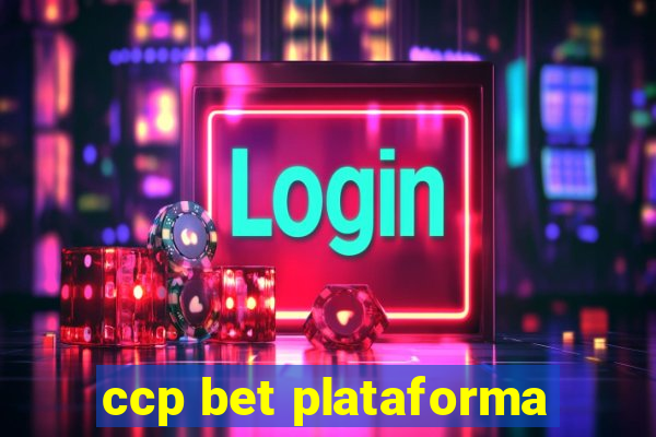 ccp bet plataforma