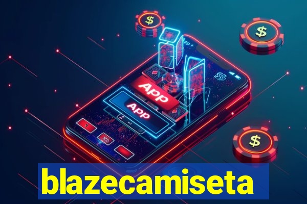 blazecamiseta