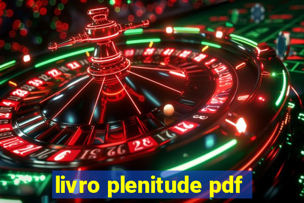 livro plenitude pdf