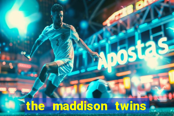 the maddison twins onlyfans free