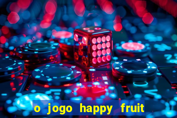 o jogo happy fruit fusion paga mesmo