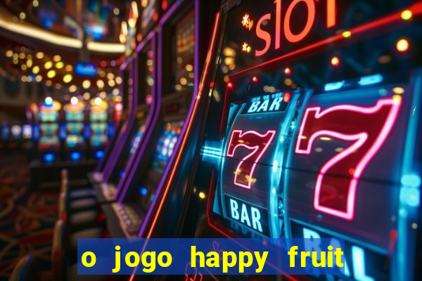 o jogo happy fruit fusion paga mesmo