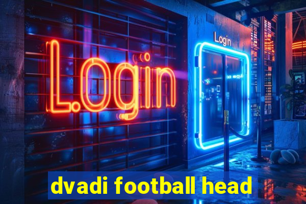 dvadi football head