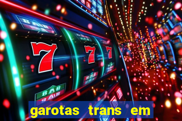 garotas trans em sao paulo