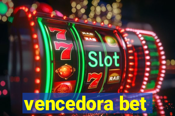 vencedora bet