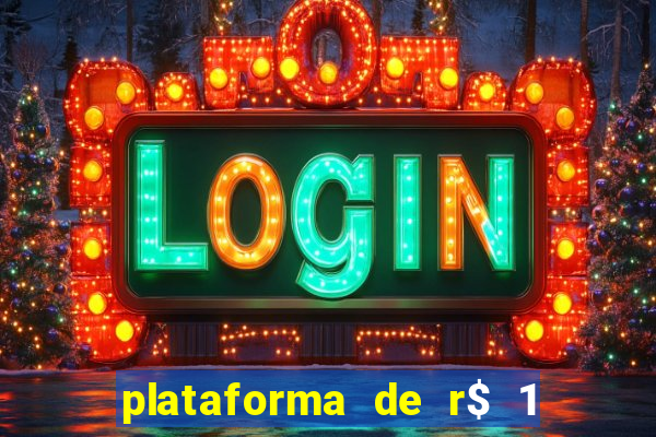 plataforma de r$ 1 para jogar