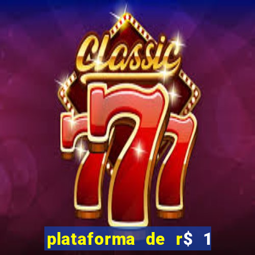 plataforma de r$ 1 para jogar