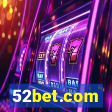 52bet.com