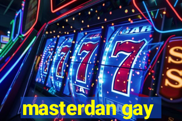 masterdan gay