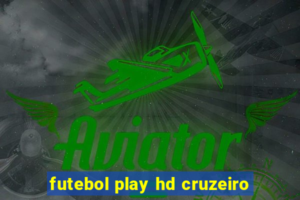 futebol play hd cruzeiro