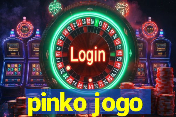 pinko jogo