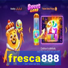 fresca888