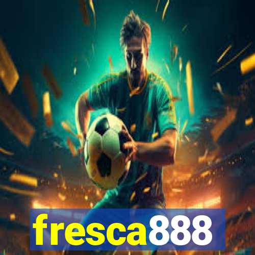 fresca888