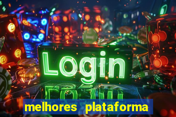 melhores plataforma de jogos para ganhar dinheiro